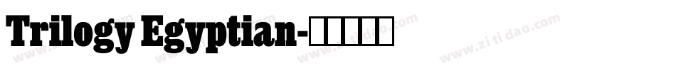 Trilogy Egyptian字体转换